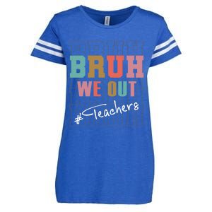 Cute End Of School Year Teacher Summer Bruh We Out Teachers Cute Gift Enza Ladies Jersey Football T-Shirt