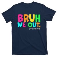 Cute End Of School Year Teacher Summer Bruh We Out Principal T-Shirt