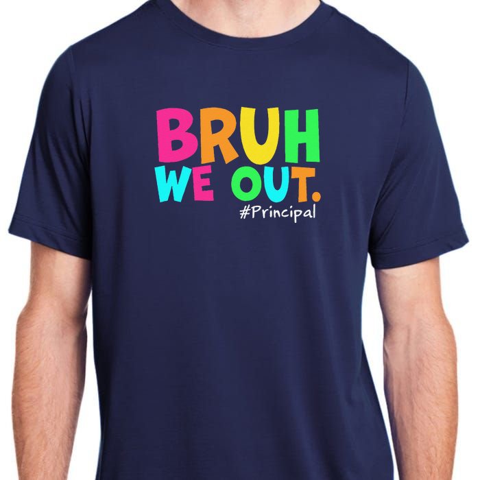 Cute End Of School Year Teacher Summer Bruh We Out Principal Adult ChromaSoft Performance T-Shirt