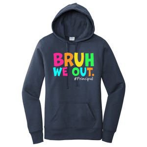 Cute End Of School Year Teacher Summer Bruh We Out Principal Women's Pullover Hoodie