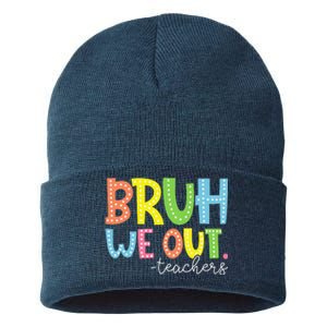 Cute End Of School Year Teacher Summer Bruh We Out Teachers Sustainable Knit Beanie