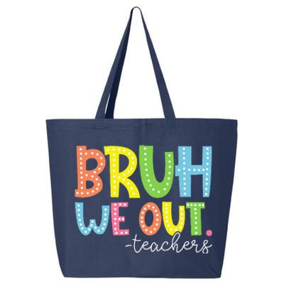 Cute End Of School Year Teacher Summer Bruh We Out Teachers 25L Jumbo Tote