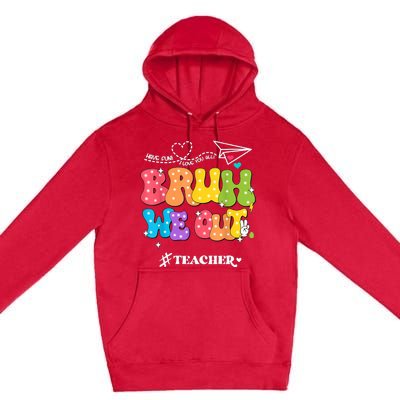 Cute End Of School Year Groovy Summer Bruh We Out Teachers Premium Pullover Hoodie