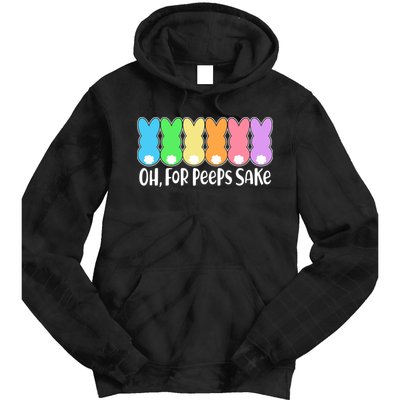 Cute Easter Oh For Peeps Sake Tie Dye Hoodie