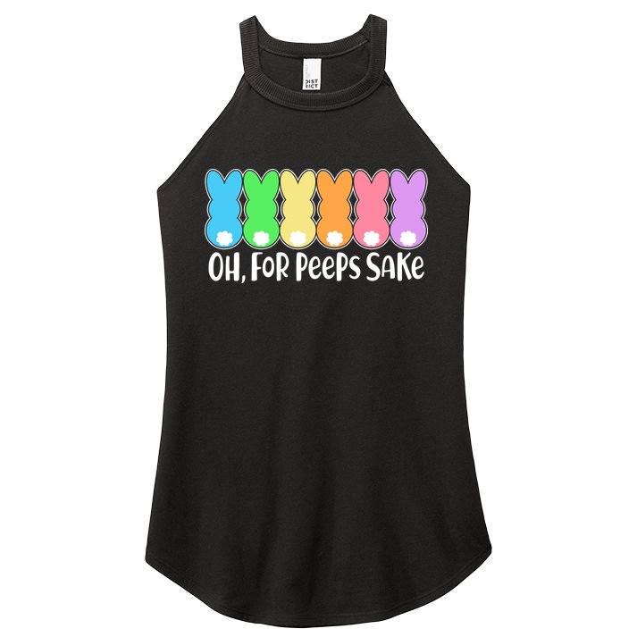 Cute Easter Oh For Peeps Sake Women's Perfect Tri Rocker Tank