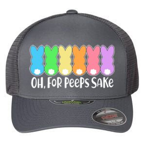 Cute Easter Oh For Peeps Sake Flexfit Unipanel Trucker Cap