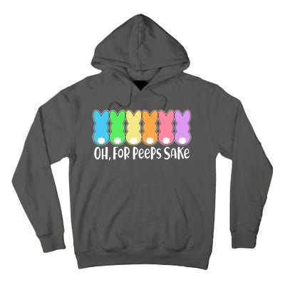 Cute Easter Oh For Peeps Sake Tall Hoodie