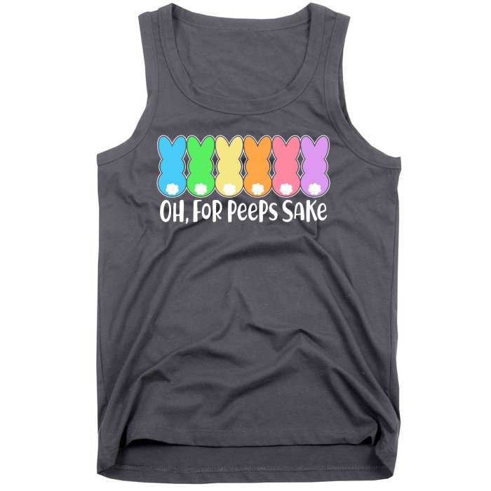 Cute Easter Oh For Peeps Sake Tank Top