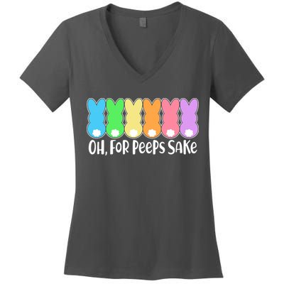 Cute Easter Oh For Peeps Sake Women's V-Neck T-Shirt