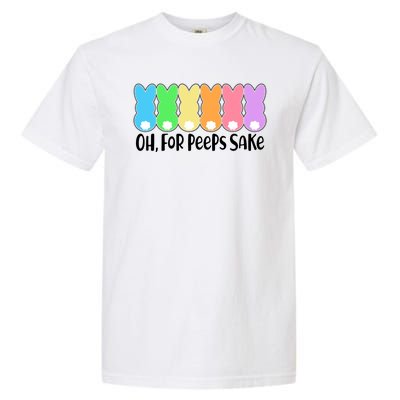 Cute Easter Oh For Peeps Sake Garment-Dyed Heavyweight T-Shirt