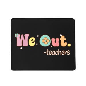 Cute End Of School Year Teacher Summer Bruh We Out Teachers Mousepad