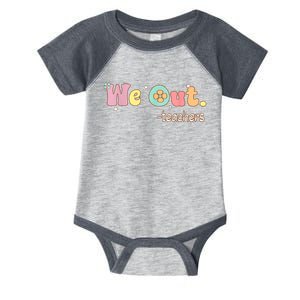 Cute End Of School Year Teacher Summer Bruh We Out Teachers Infant Baby Jersey Bodysuit