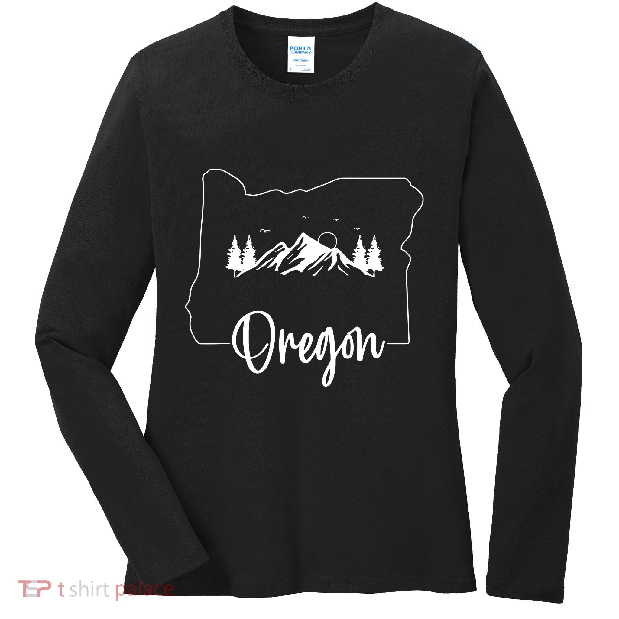 Cool Explore Oregon Pacific Northwest Mountain Life Portland Ladies Long Sleeve Shirt