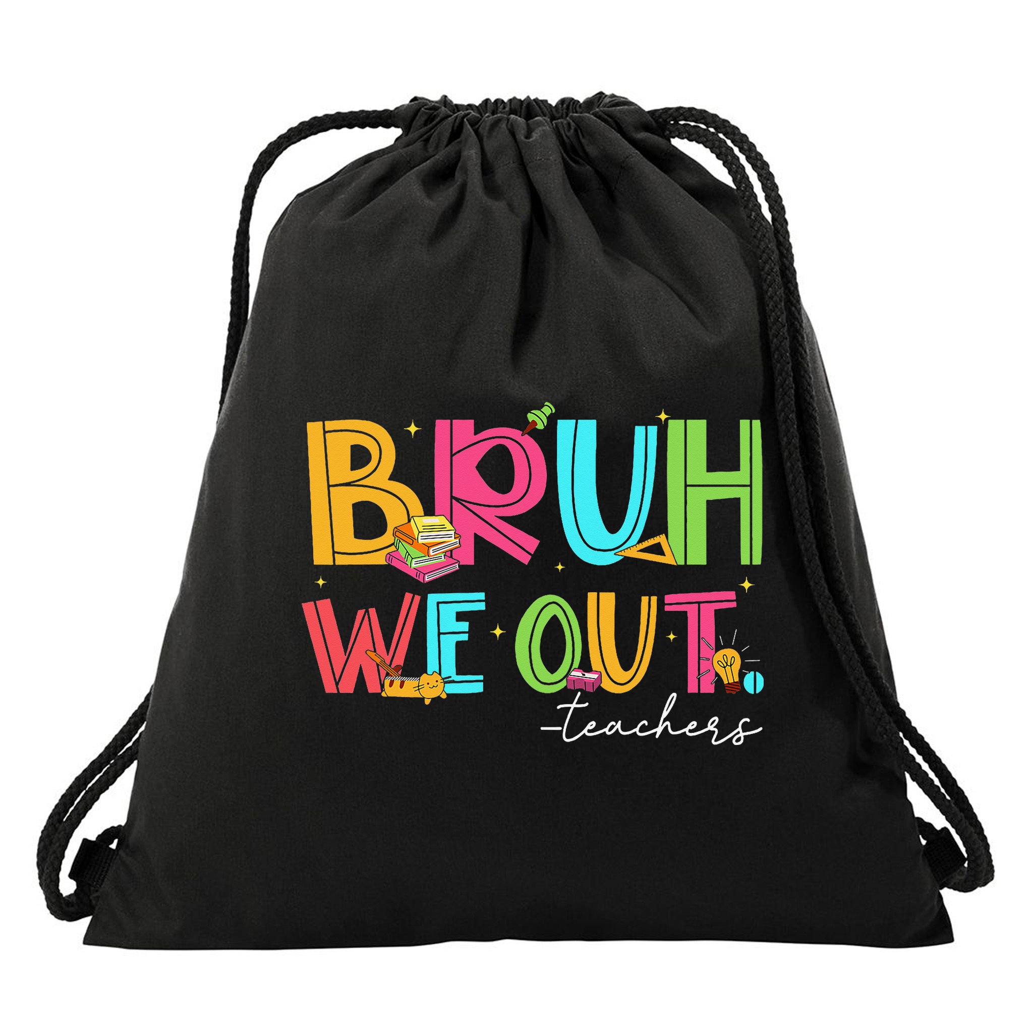 Cute End Of School Year Teacher Summer Bruh We Out Teachers Drawstring Bag