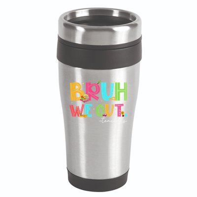 Cute End Of School Year Teacher Summer Bruh We Out Teachers 16oz Travel Tumbler
