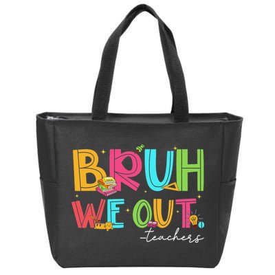 Cute End Of School Year Teacher Summer Bruh We Out Teachers Zip Tote Bag