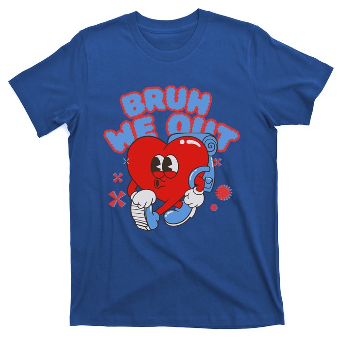 Cute End Of School Year Teacher Summer Bruh We Out Gift T-Shirt