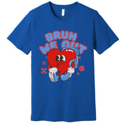 Cute End Of School Year Teacher Summer Bruh We Out Gift Premium T-Shirt