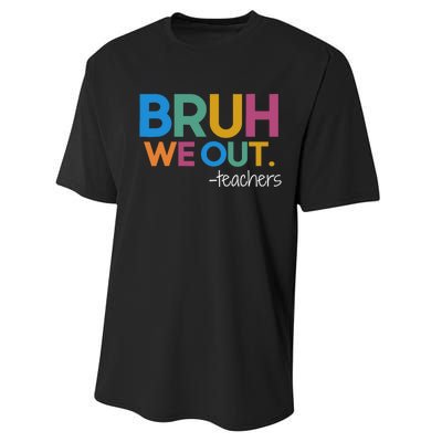 Cute End Of School Year Teacher Summer Bruh We Out Teachers Performance Sprint T-Shirt