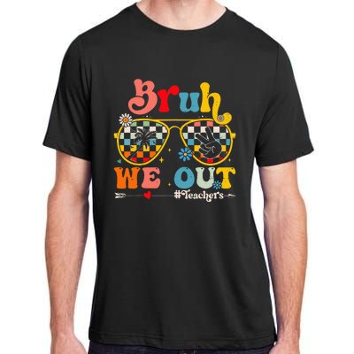 Cute End Of School Year Teacher Summer Bruh We Out Adult ChromaSoft Performance T-Shirt