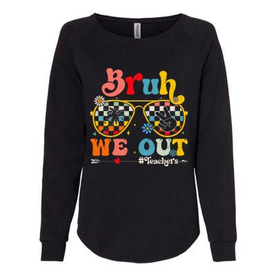 Cute End Of School Year Teacher Summer Bruh We Out Womens California Wash Sweatshirt