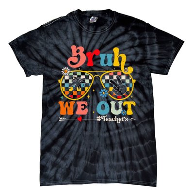 Cute End Of School Year Teacher Summer Bruh We Out Tie-Dye T-Shirt