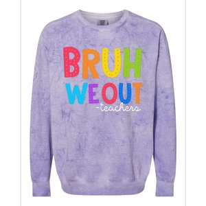 Cute End Of School Year Funny Summer Bruh We Out Teachers Colorblast Crewneck Sweatshirt