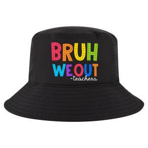 Cute End Of School Year Funny Summer Bruh We Out Teachers Cool Comfort Performance Bucket Hat