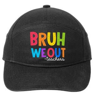 Cute End Of School Year Funny Summer Bruh We Out Teachers 7-Panel Snapback Hat