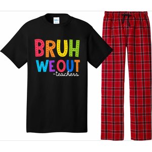 Cute End Of School Year Funny Summer Bruh We Out Teachers Pajama Set