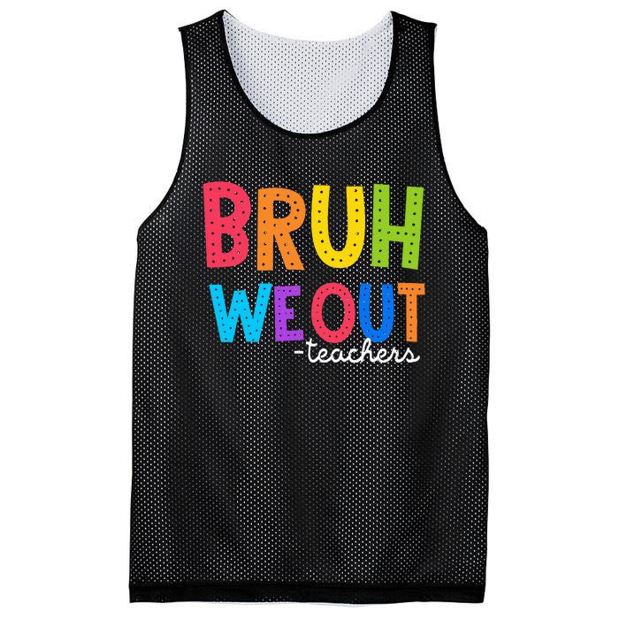 Cute End Of School Year Funny Summer Bruh We Out Teachers Mesh Reversible Basketball Jersey Tank