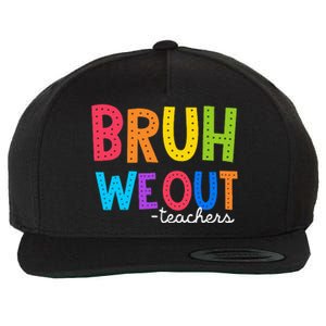 Cute End Of School Year Funny Summer Bruh We Out Teachers Wool Snapback Cap