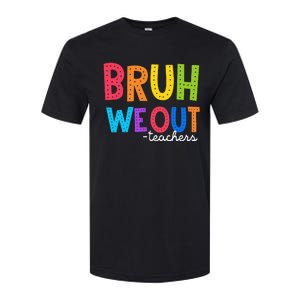 Cute End Of School Year Funny Summer Bruh We Out Teachers Softstyle CVC T-Shirt