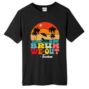 Cute End Of School Year Teachers Summer Bruh We Out Teachers Tall Fusion ChromaSoft Performance T-Shirt