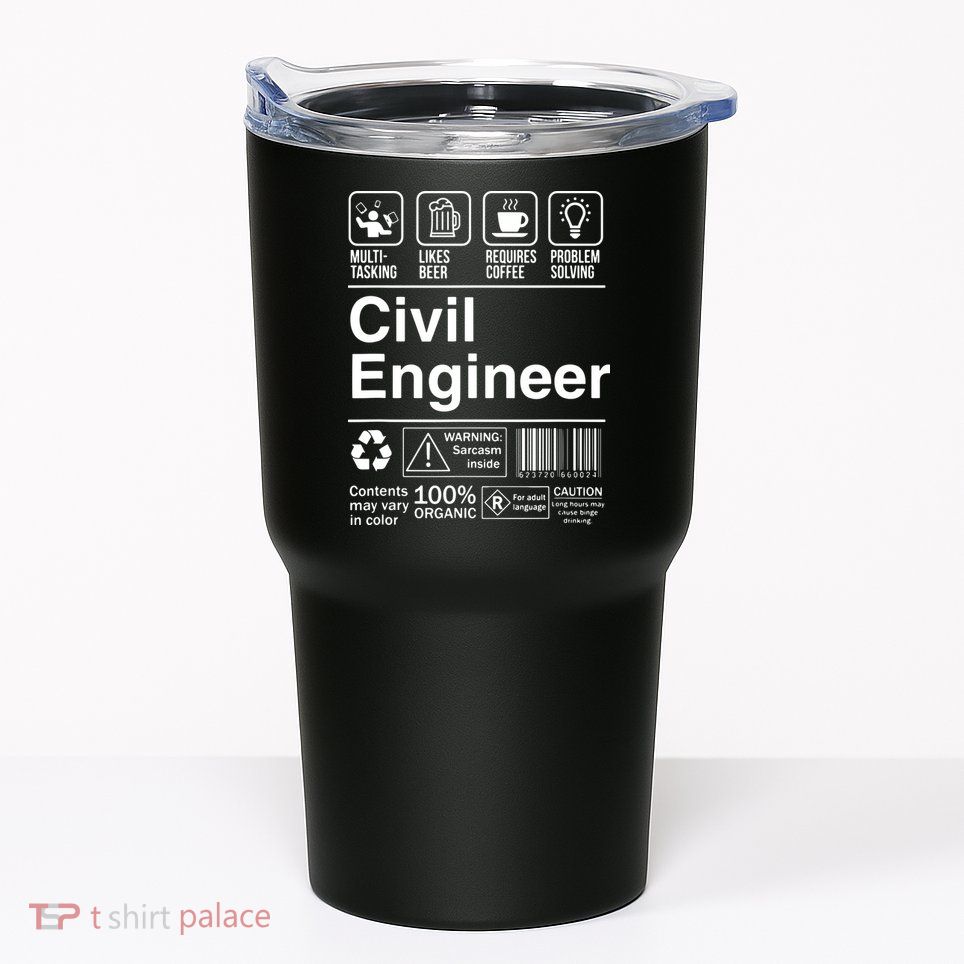 Civil Engineer Product Label Funny Gift Tumbler