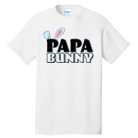 Cute Easter Papa Bunny Matching Family Shirts Tall T-Shirt