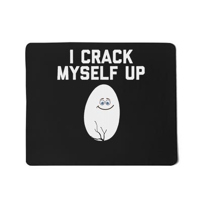 Corny Egg Pun Quote I Crack Myself Up Mousepad