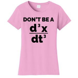 Calculus Equation Pun DonT Be A Jerk Women's T-Shirt