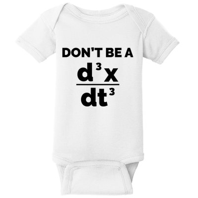 Calculus Equation Pun DonT Be A Jerk Baby Bodysuit