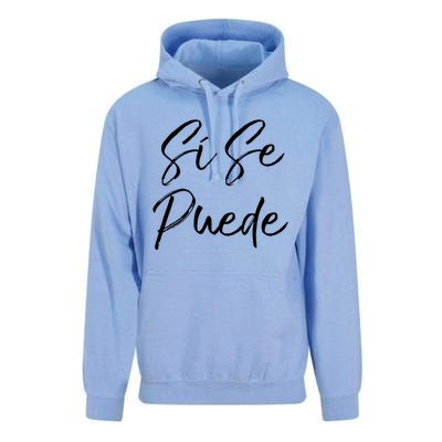 Cute Empowert Quote Spanish Español Sí Se Puede Funny Gift Unisex Surf Hoodie