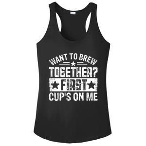 Coffee Enthusiasts Quote Want To Brew Together First CupS On Me Ladies PosiCharge Competitor Racerback Tank