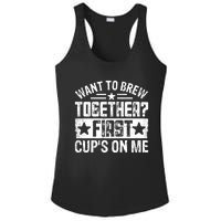 Coffee Enthusiasts Quote Want To Brew Together First CupS On Me Ladies PosiCharge Competitor Racerback Tank