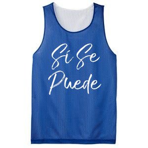 Cute Español Quote Spanish Feminist Sí Se Puede Great Gift Mesh Reversible Basketball Jersey Tank