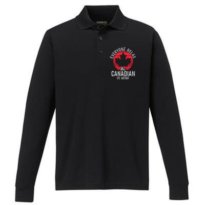 Canada Everyone Relax The Canadian Is Here Funny Canadian Performance Long Sleeve Polo