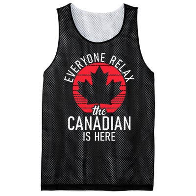 Canada Everyone Relax The Canadian Is Here Funny Canadian Mesh Reversible Basketball Jersey Tank