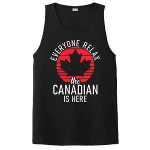 Canada Everyone Relax The Canadian Is Here Funny Canadian PosiCharge Competitor Tank