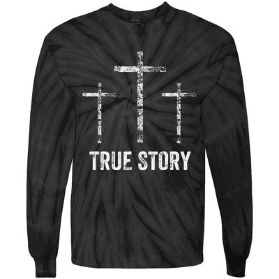 Christian Easter Resurrection Day True Story Jesus Cross Tie-Dye Long Sleeve Shirt