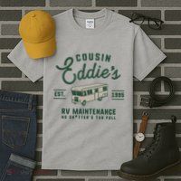Cousin EddieS Rv Maintenance Funny Movie Tall T-Shirt