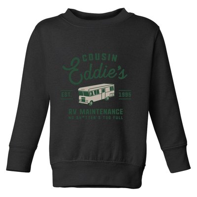Cousin EddieS Rv Maintenance Funny Movie Toddler Sweatshirt