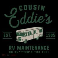 Cousin EddieS Rv Maintenance Funny Movie Womens T-Shirt